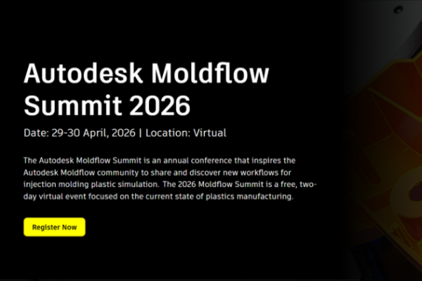 欧特克 Moldflow 2026 峰会（Autodesk Moldflow Summit 2026）嘉宾演讲PPT合集（共14套打包）