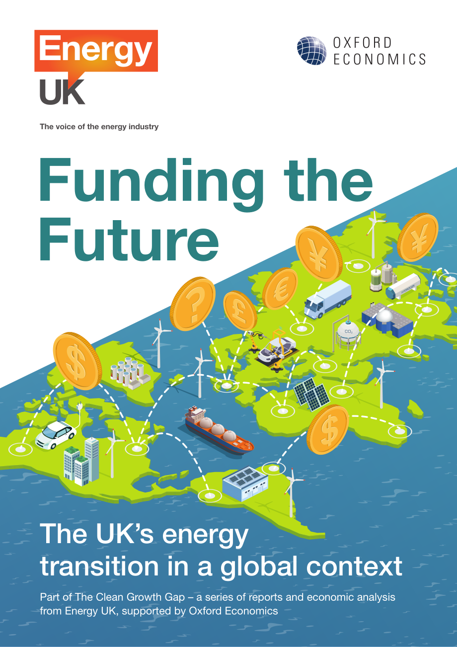 Energy UK：资助未来：全球背景下的英国能源转型（英文版）（16页）.pdf_第1页