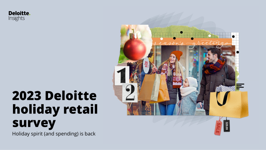 德勤（Deloitte）：2023年假日零售调查报告（英文版）（29页）.pdf_第1页