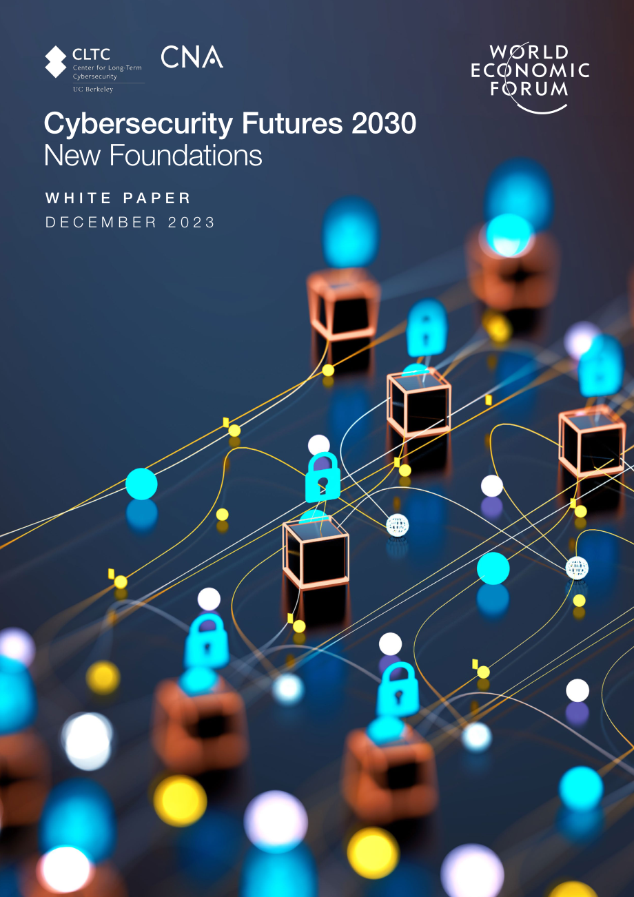 CLTC：网络安全的未来2030白皮书：新基础（英文版）（16页）.pdf_第1页