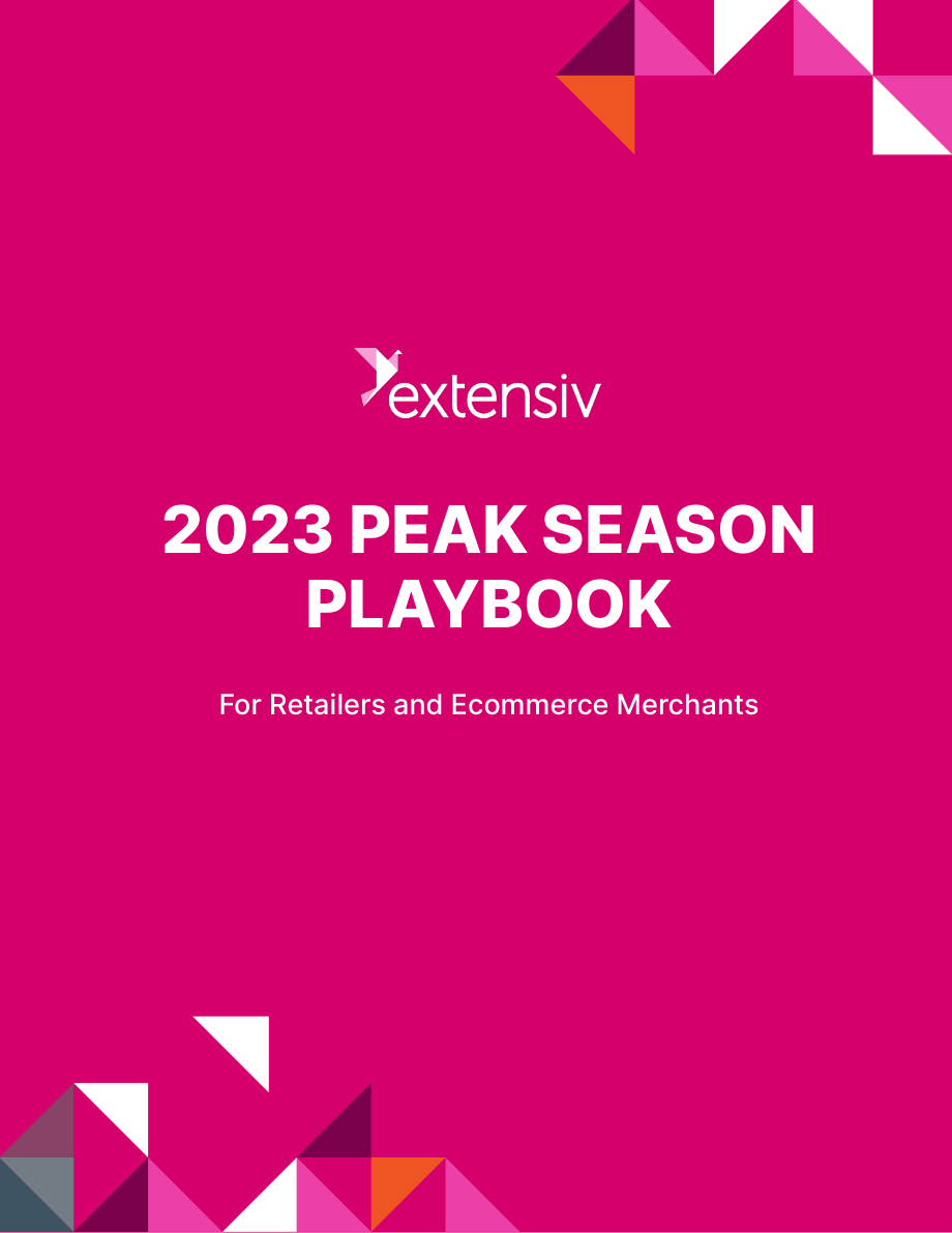 Extensiv：2023年第三方物流零售商和电商卖家旺季指南（英文版）（23页）.pdf_第1页