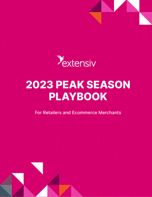 Extensiv：2023年第三方物流零售商和电商卖家旺季指南（英文版）（23页）.pdf