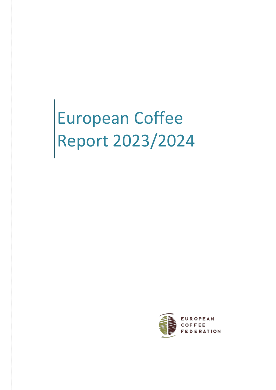 欧盟咖啡联合会（ECF）：2023-2024年欧洲咖啡报告（英文版）（50页）.pdf_第1页