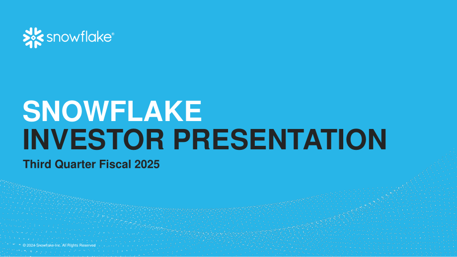 Snowflake（SNOW）2025财年第三季度财报（英文版）（39页）.pdf_第1页