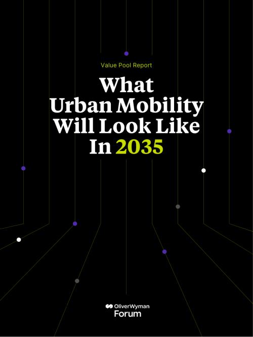 奥纬论坛：2035年全球城市移动出行前瞻报告（英文版）（57页）.pdf