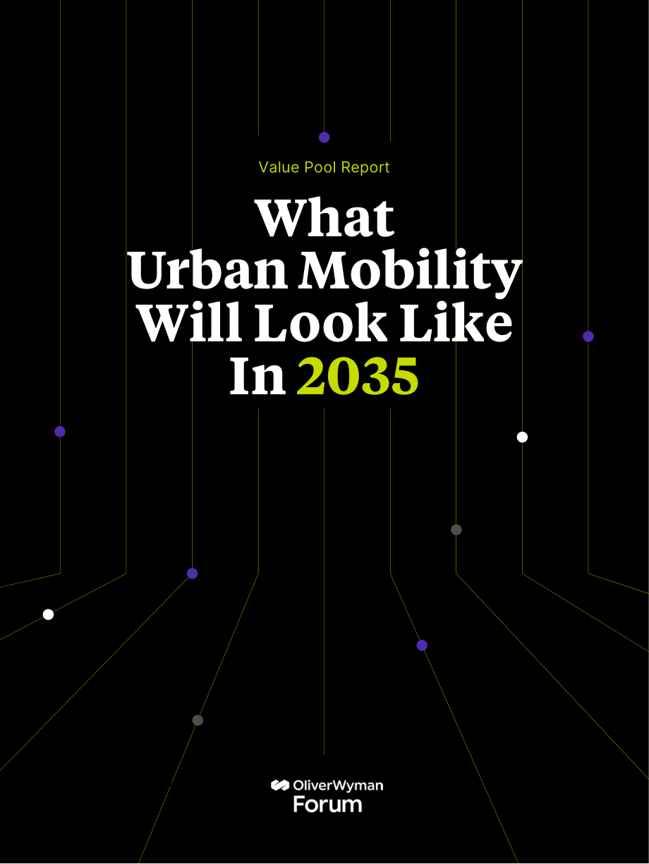 奥纬论坛：2035年全球城市移动出行前瞻报告（英文版）（57页）.pdf_第1页