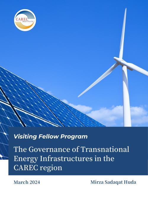中亚学院：2024中亚区域经济合作（CAREC）地区的跨国能源基础设施治理报告（英文版）（41页）.pdf