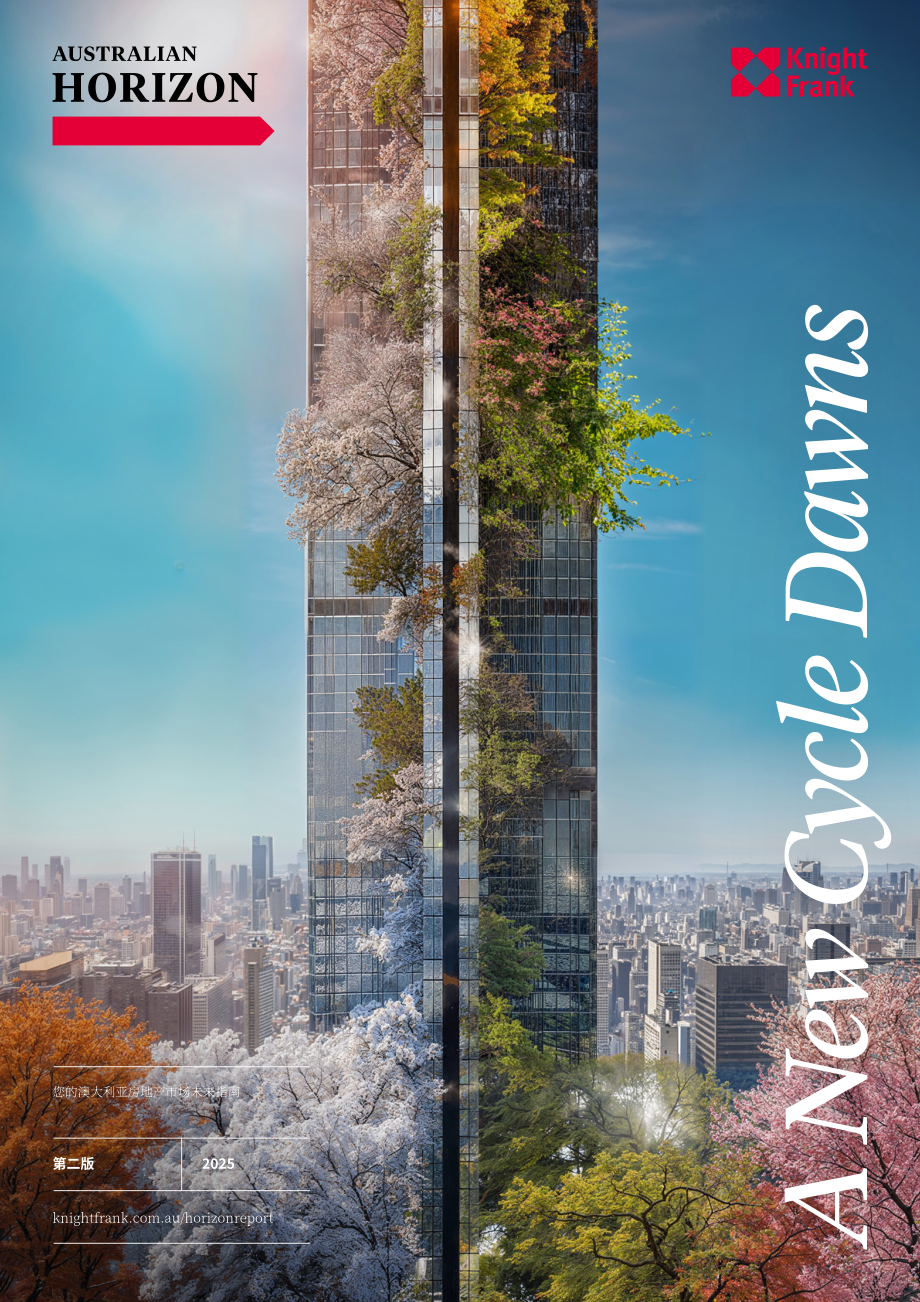 莱坊国际（Knight Frank）：2025年澳大利亚房地产行业展望报告：新周期开启（英文版）（72页）.pdf_第1页