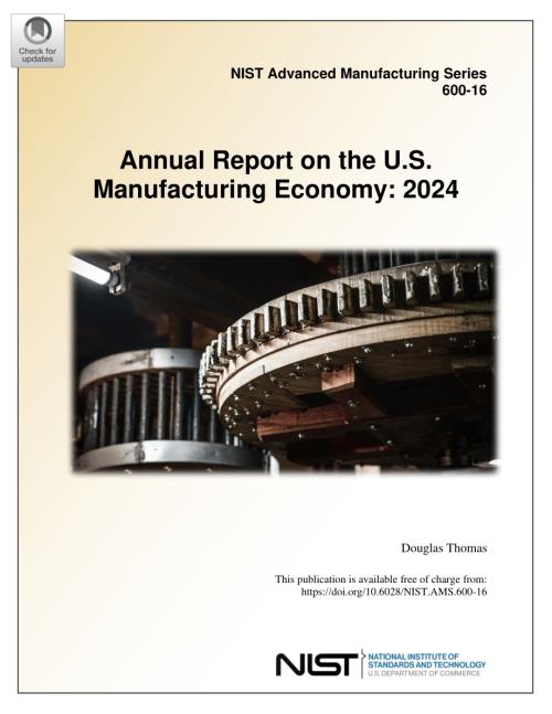 美国国家标准技术研究院（NIST）：2024年度美国制造业统计数据报告（英文版）（68页）.pdf