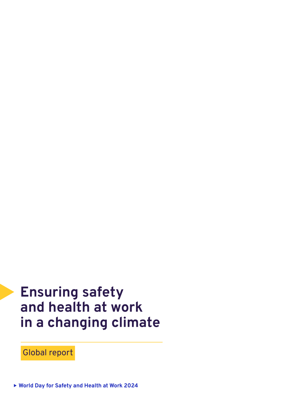 国际劳工组织：2024确保变化气候中的职业安全与健康报告（英文版）（132页）.pdf_第2页