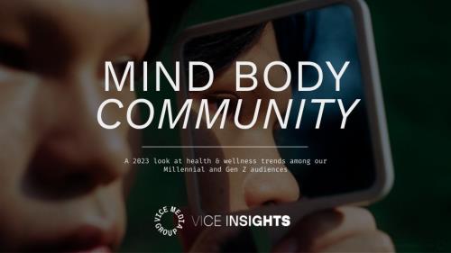 Vice Media：心灵、身体与社群-2023年Z世代和千禧一代受众健康趋势报告（英文版）（27页）.pdf