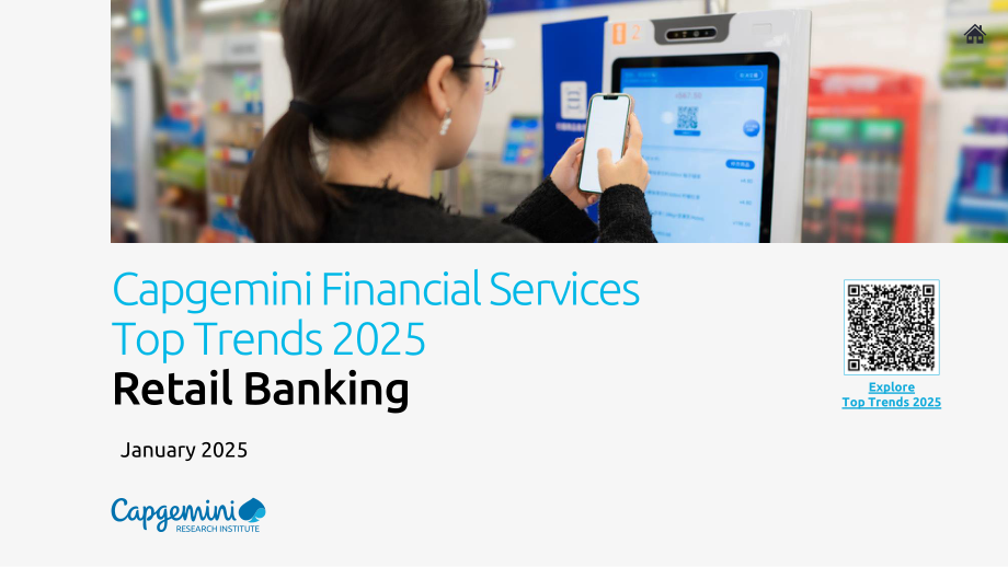 凯捷（Capgemini）：2025年金融服务业零售银行趋势报告（英文版）（35页）.pdf_第1页