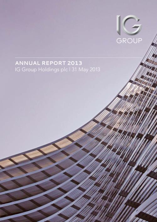 IG Group Holdings Plc (IGG) 2013年年度报告「LSE」.pdf