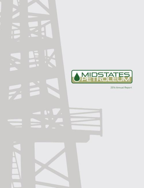 Midstates Petroleum Co. (MPO) 2016年年度报告「NYSE」.pdf