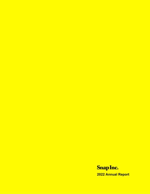 【Snapchat母公司】Snap Inc. (SNAP) 2022年年度报告「NYSE」.pdf