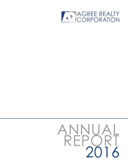 Agree Realty Corporation (ADC) 2016年年度报告「NYSE」.pdf