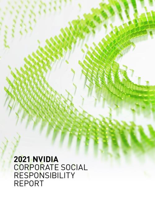英伟达NVIDIA （NVDA） 2021年社会责任报告「NASDAQ」.pdf