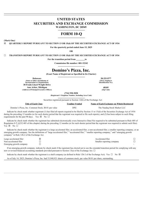达美乐比萨Dominos Pizza, Inc.（DPZ）2025年第二季度财报（10-Q）「NYSE」（英文版）（38页）.pdf