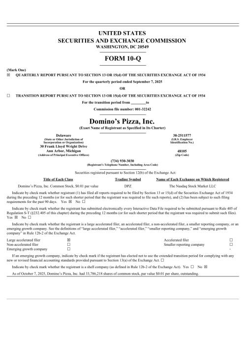 达美乐比萨Dominos Pizza, Inc.（DPZ）2025年第三季度财报（10-Q）「NYSE」（英文版）（40页）.pdf