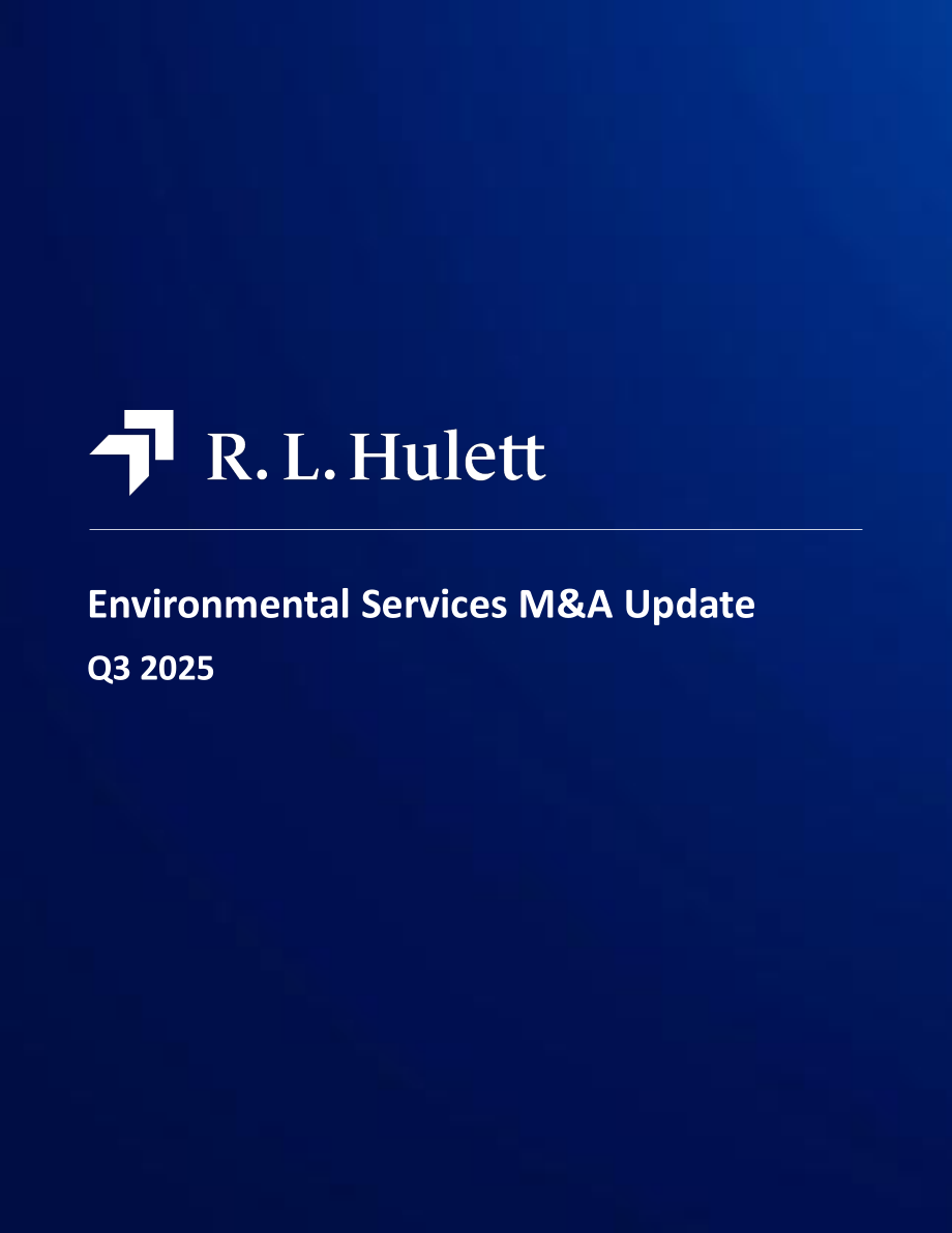 RL Hulett：2025年第三季度全球环境服务行业并购市场研究报告（英文版）（22页）.pdf_第1页