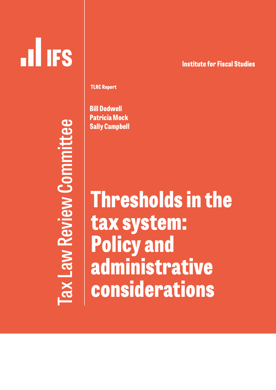IFS：2024英国税收制度起征点规则难点分析及政策与行政考量研究报告（英文版）（56页）.pdf_第1页