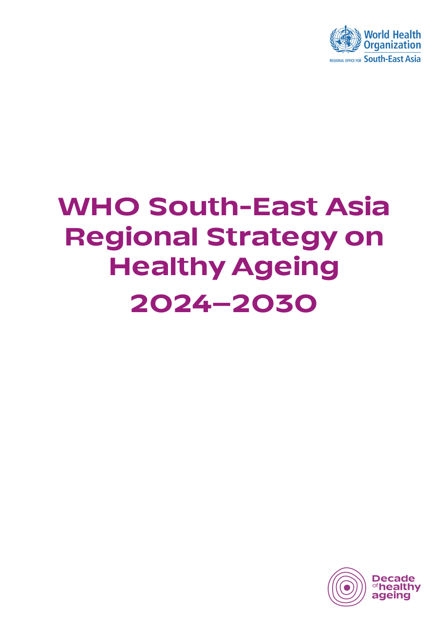 世界卫生组织（WHO）：2024-2030年东南亚健康老龄化区域战略报告（英文版）（92页）.pdf_第3页