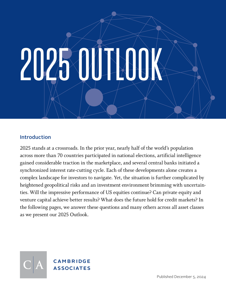 康桥汇世（Cambridge Associates）：2025年全球投资展望报告（英文版）（44页）.pdf_第1页