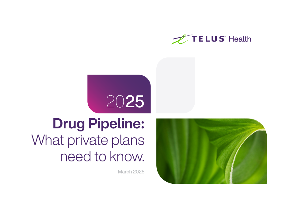 TELUS Health：2025年加拿大药物研发管线：私人药物保险计划机遇与挑战研究报告（英文版）（25页）.pdf_第1页