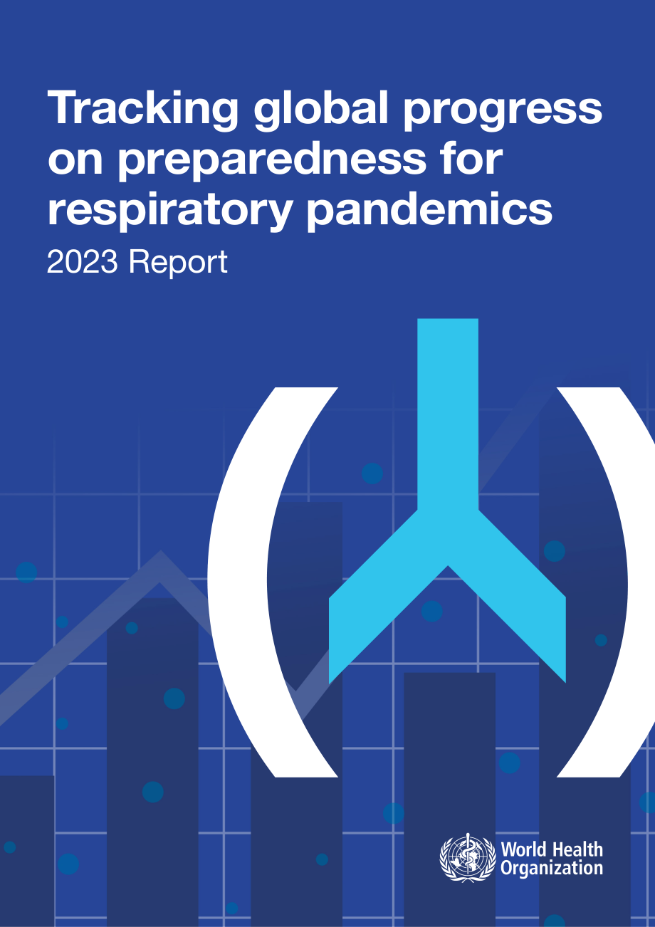 世界卫生组织（WHO）：2023年全球呼吸道传染病防范进展跟踪报告（英文版）（30页）.pdf_第1页
