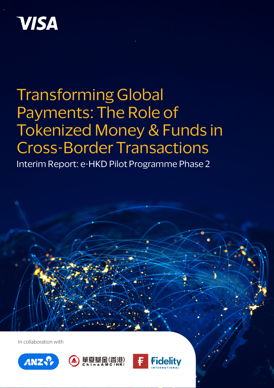 Visa：2025变革全球支付：代币化货币与基金在跨境交易中的作用研究报告（英文版）（15页）.pdf_第1页