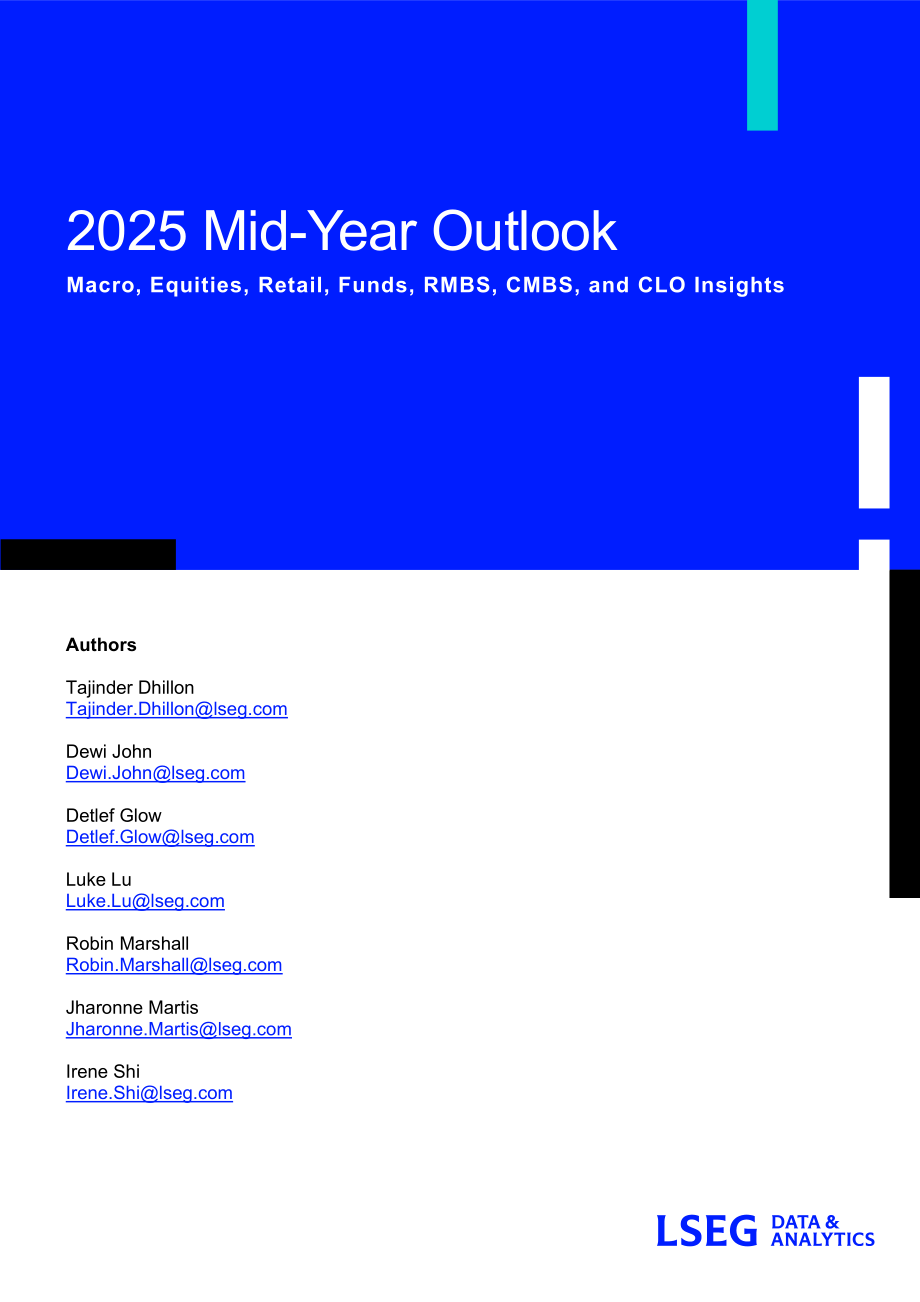 LSEG：2025年年中全球展望报告：宏观经济、股票、零售、基金、RMBS、CMBS和CLO七大领域分析（英文版）（59页）.pdf_第1页