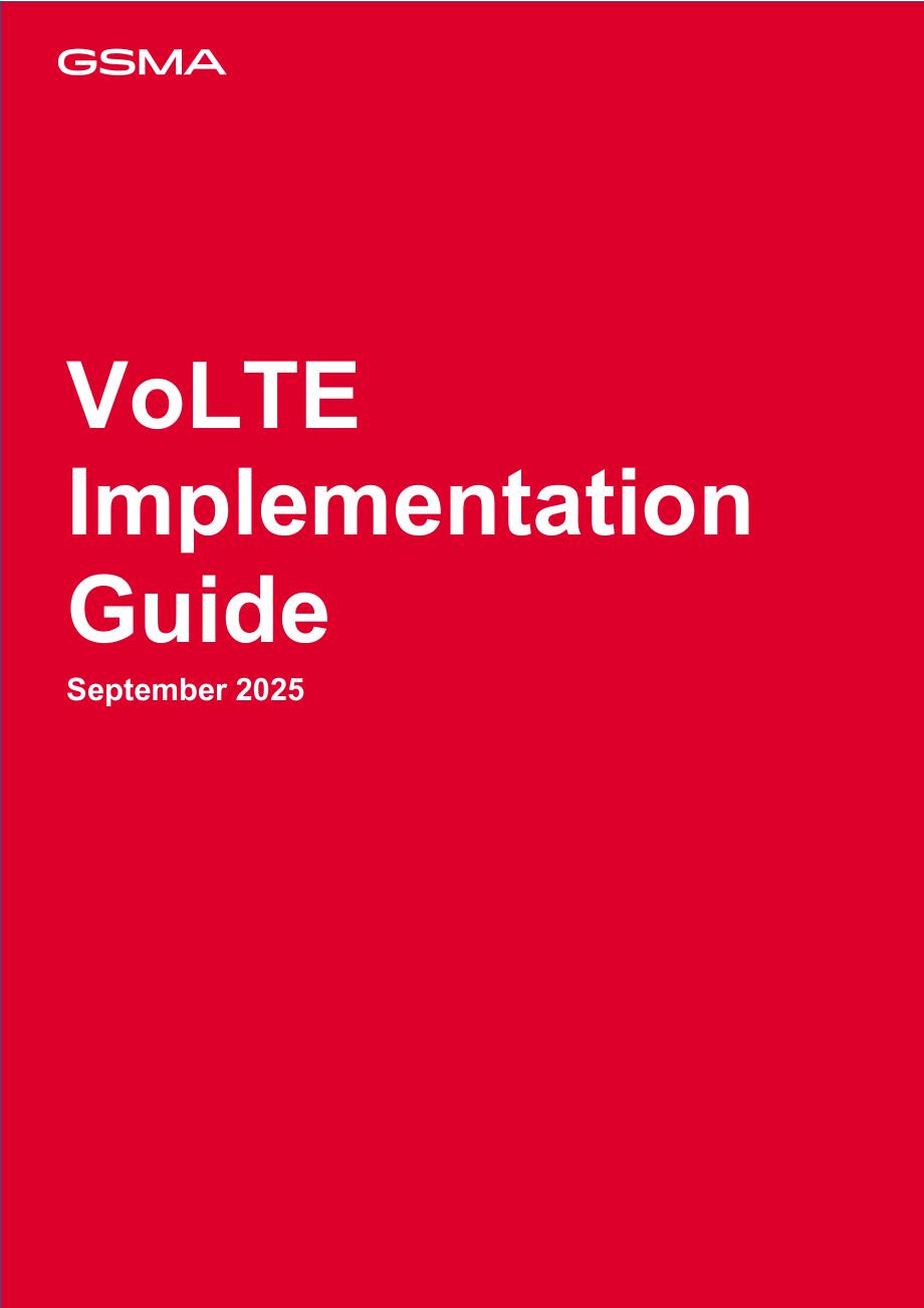 全球移动通信系统协会（GSMA）：2025 VoLTE部署指南（英文版）（51页）.pdf_第1页