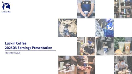 瑞幸咖啡Luckin Coffee Inc.（LKNCY）2025年第三季度业绩演示报告「OTC」（英文版）（14页）.pdf