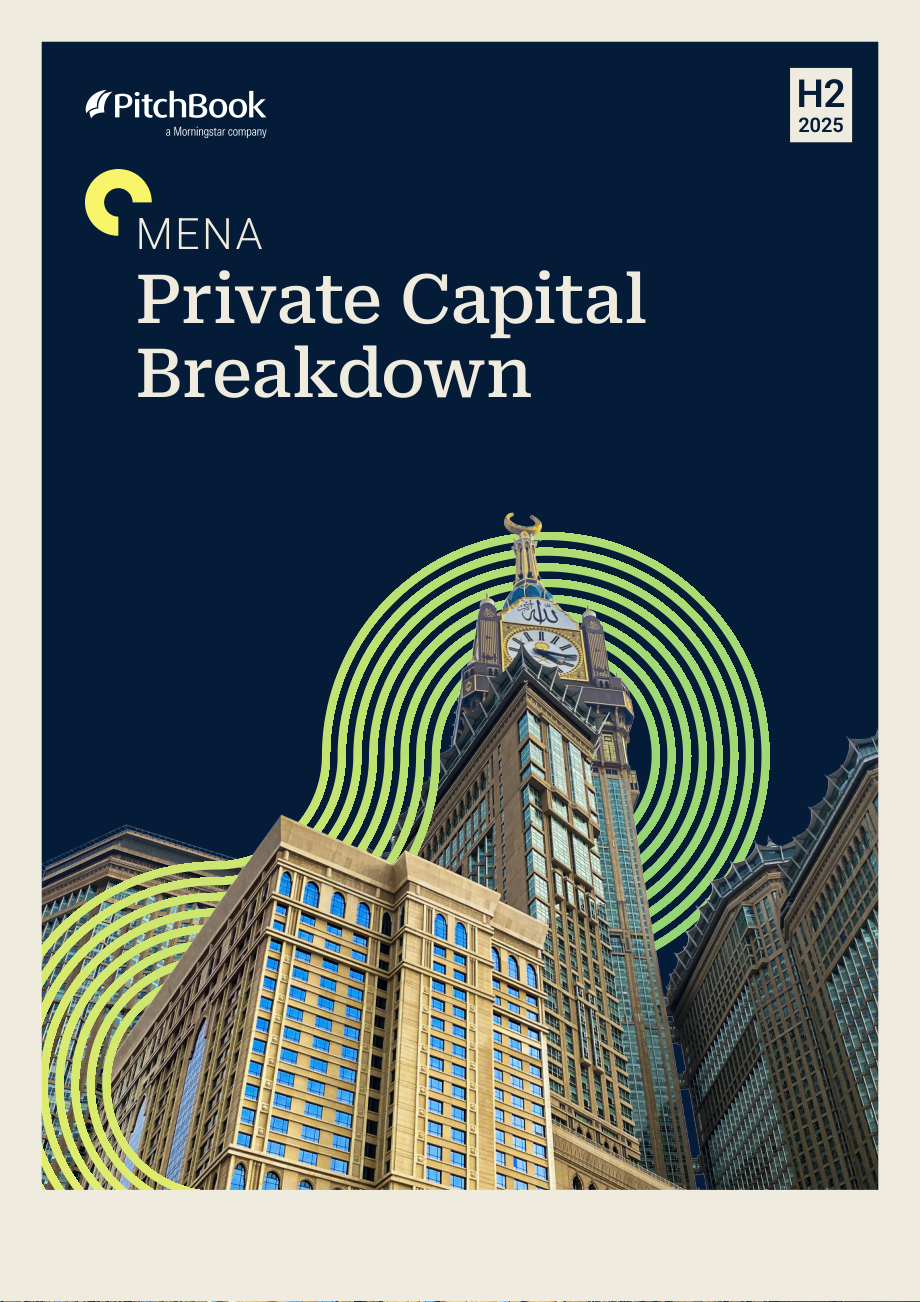 PitchBook：2025年下半年中东及北非（MENA）地区私募资本市场报告（英文版）（13页）.pdf_第1页