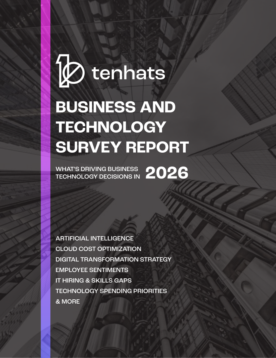 TenHats：2026年商业与技术调查报告：什么驱动着企业技术决策？（英文版）（11页）.pdf_第1页