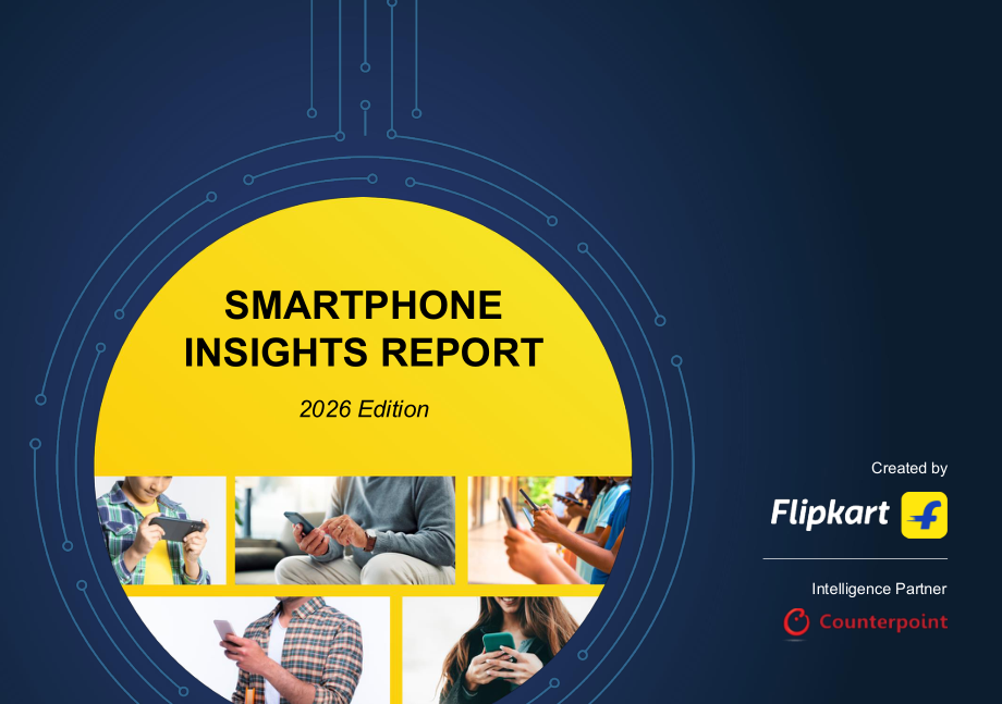 Flipkart & Counterpoint：2026印度智能手机市场洞察报告（英文版）（32页）.pdf_第1页