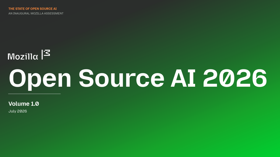 Mozilla：2026开源 AI 现状报告（英文版）（59页）.pdf_第1页