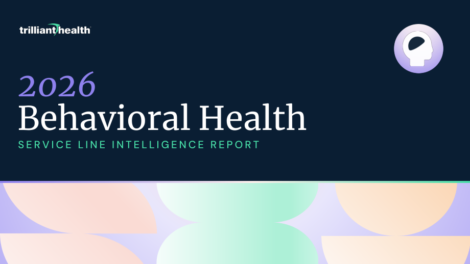 Trilliant Health：2026行为健康业务线洞察报告（英文版）（84页）.pdf_第1页