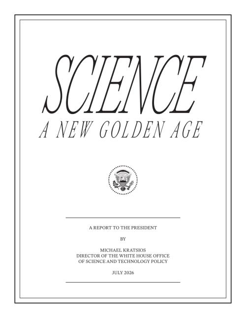 美国白宫科技政策办公室（OSTP）：科学：新黄金时代（2026）（英文版）（123页）
