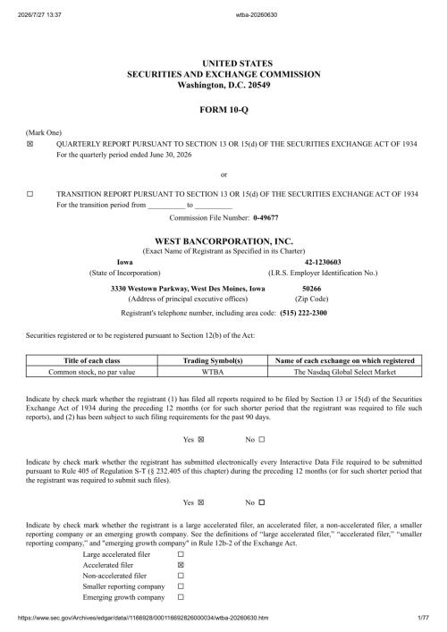 WEST BANCORPORATION INC（WTBA）：截至2026年06月30日止三个月的季度财报（10-Q）（英文版）（77页）.pdf