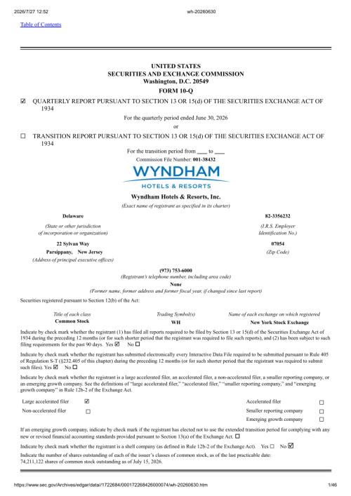WYNDHAM HOTELS & RESORTS, INC（WH）：截至2026年06月30日止三个月的季度财报（10-Q）（英文版）（46页）