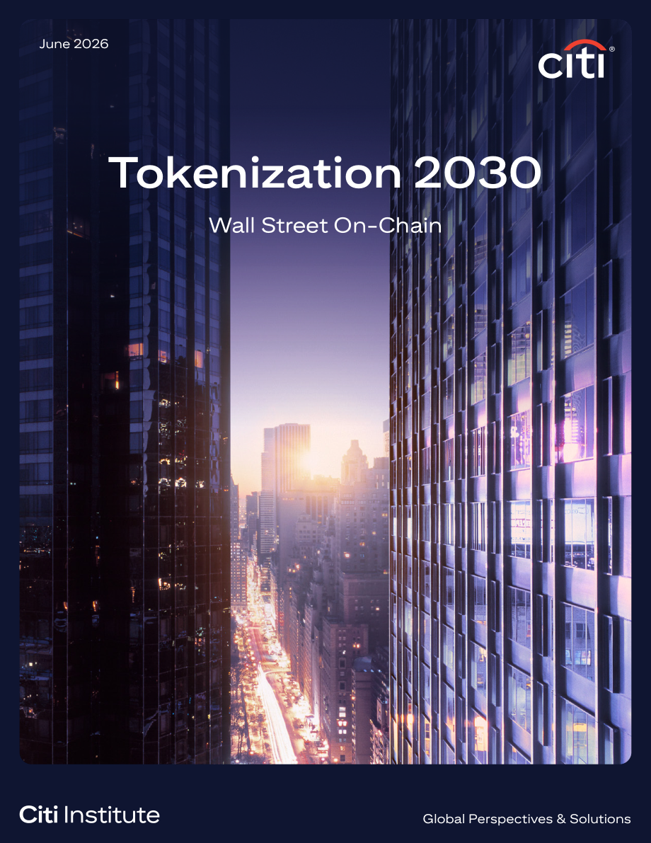 花旗银行：2030资产代币化研究报告：链上华尔街（2026）（英文版）（55页）.pdf_第1页