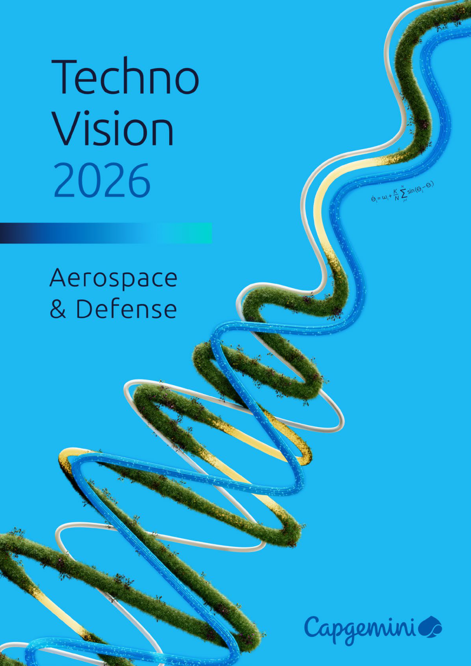 凯捷：2026技术愿景：航空航天与国防领域洞察报告（英文版）（96页）.pdf_第1页