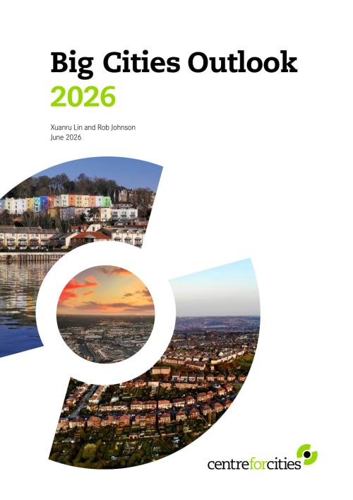 城市发展中心（Centre for Cities）：2026年英国大城市经济展望报告（英文版）（33页）