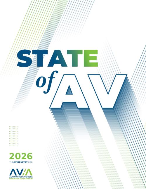 美国自动驾驶汽车行业协会（AVIA）：2026年美国自动驾驶汽车状况报告（英文版）（40页）.pdf