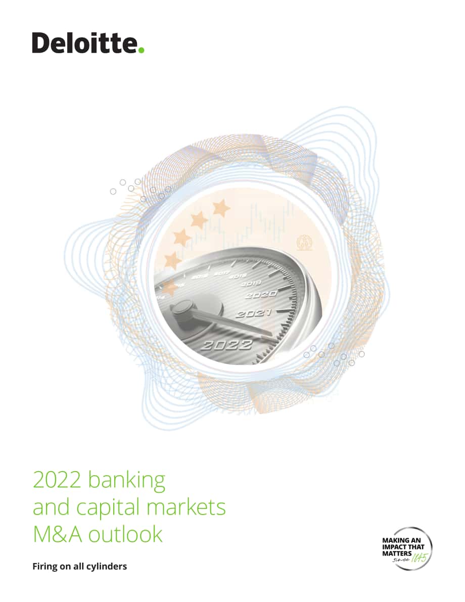 德勤（Deloitte）：2022年全球银行业及资本市场并购展望报告（英文版）（24页）.pdf_第1页