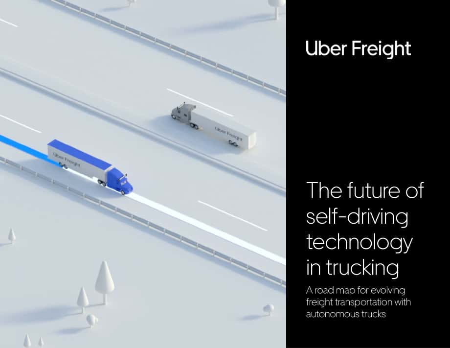 Uber Freight：自动驾驶技术在卡车运输中的未来（英文版）（19页）.pdf_第1页