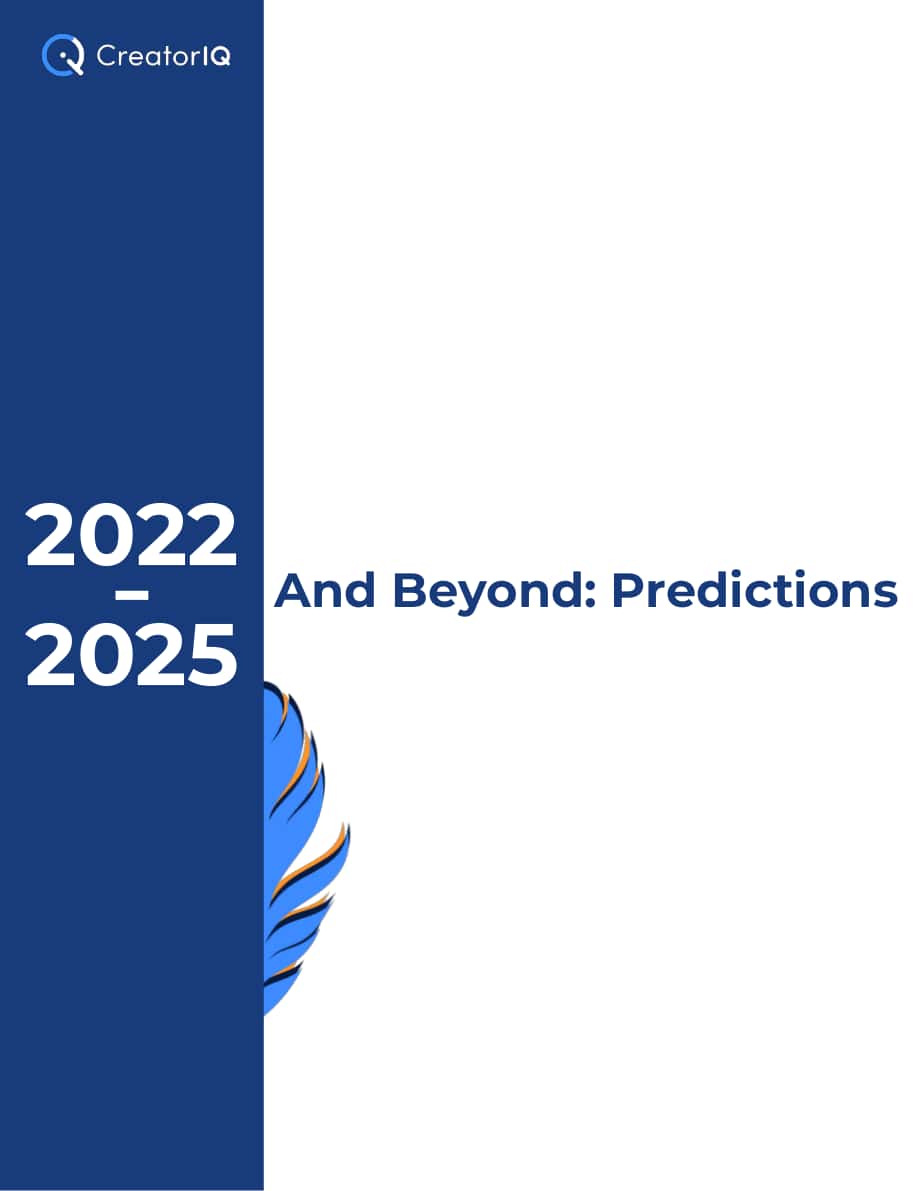 CreatorIQ：2021-2025年及未来影响者营销趋势报告（英文版）（21页）.pdf_第13页