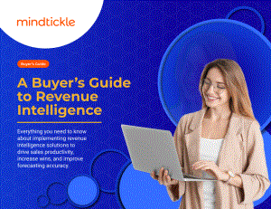 Mindtickle：2022年收入情报解决方案买家指南（英文版）（18页）.pdf