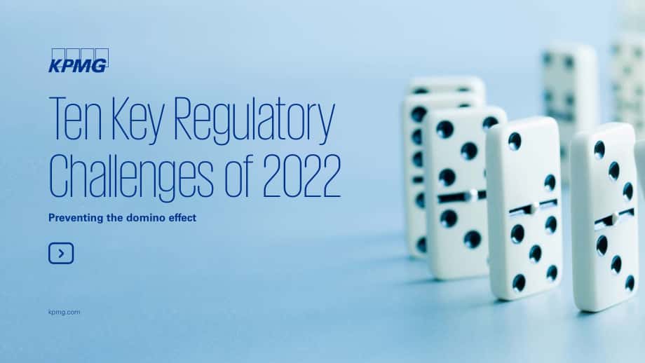 毕马威（KPMG）： 2022年十大监管挑战-防范多米诺骨牌效应（英文版）（18页）.pdf_第1页